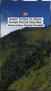 175K views · 1.2K reactions | ️ False Summit: Ilusi Puncak yang Bisa...