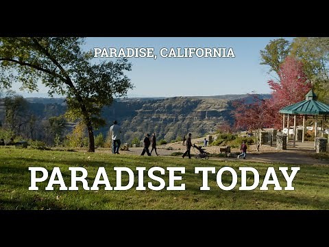 Paradise Today | Paradise, California in 2025