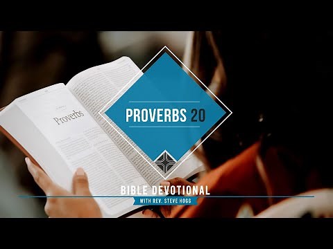 Proverbs 20 Explained