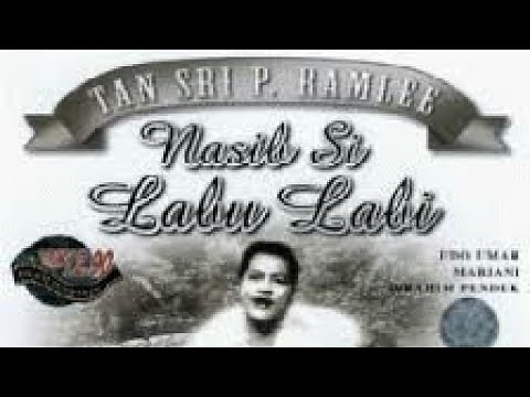 NASIB SI LABU LABI FULL MOVIE | P.RAMLEE | P.RAMLEE FULL MOVIE