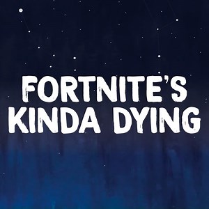 Fortnite's Kinda Dying - McCreamy: Song Lyrics, Music Videos & Concerts