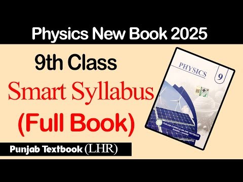 9th Class Physics Smart Syllabus 2025–2026 (New Book) | Accelerated Learning Program (ALP)
