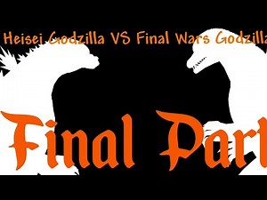Final Wars Godzilla VS Heisei Godzilla Final Part trailer (permanently canceled)