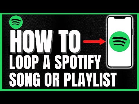 How To Loop A Song Or Playlist In Spotify