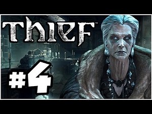 Thief Walkthrough PART 4 Let's Play Gameplay Playthrough PS4 XBOX ONE PC (Thief 4 1080p HD)