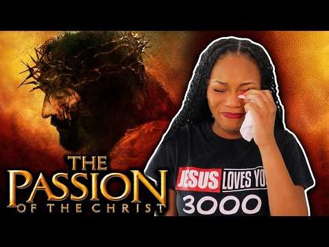THE PASSION OF THE CHRIST (2004) FIRST TIME WATCHING MOVIE REACTION