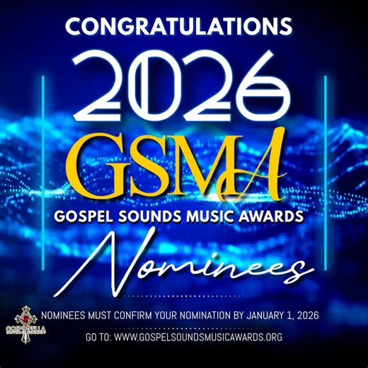 🌟**CONGRATULATIONS 2026 GSMA NOMINEES****🌟** Here's the full list of Nominees. If you have been nominated, please confirm your nominations. **Nominee List:** [https://www.gospelsoundsmusicawards.org/2026-nominees](https://www.gospelsoundsmusicawards.org/2026-nominees) **Confirm Nominations: **[https://www.gospelsoundsmusicawards.org/confirm-nomination](https://www.gospelsoundsmusicawards.org/confirm-nomination) @everyone | Robert Barnes