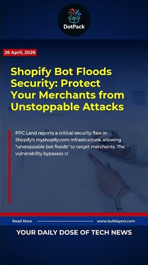Shopify Bot Floods Security: Protect Your Merchants from Unstoppable Attacks