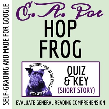 "Hop Frog" by Edgar Allan Poe Self-Grading Quiz | American Literature | Horror