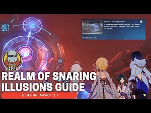Realm of Snaring Illusions Domain Guide - Genshin Impact 2.7