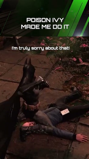 Poison Ivy Made Me Do It #batman #gaming #arkhamasylum #funny #poisonivy