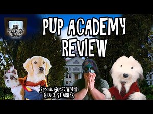 Pup Academy Review | The Terrible Tubes