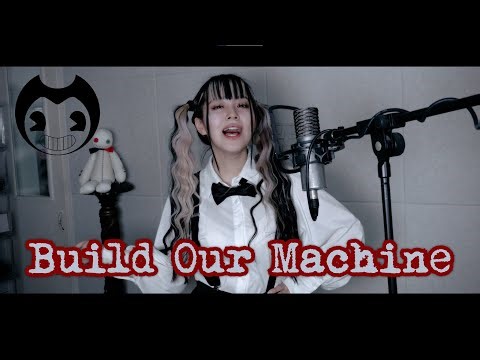 ' Build Our Machine ' cover ∥DAGames 【CielA】