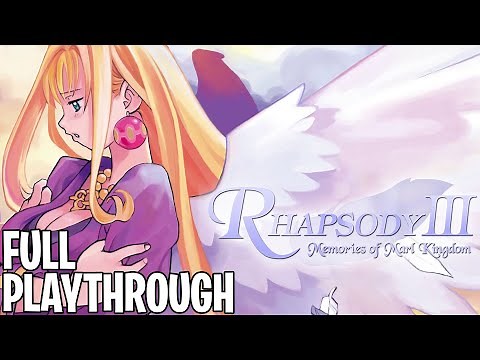 Rhapsody 3: Memories of Marl Kingdom | Full Playthrough [English]