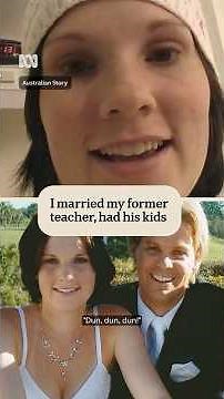 I married my former teacher and had his kids | Australian Story