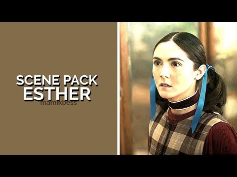 scene pack 4k esther "orphan:first kill"