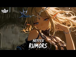 NEFFEX - Rumors