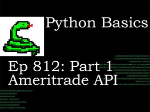Python Basics Tutorial Set up for Ameritrade API || Part 1 || Stock Screener