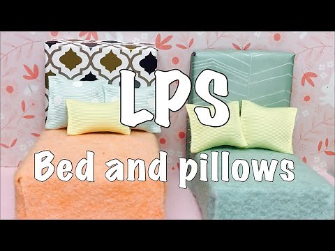 How to make an LPS bed