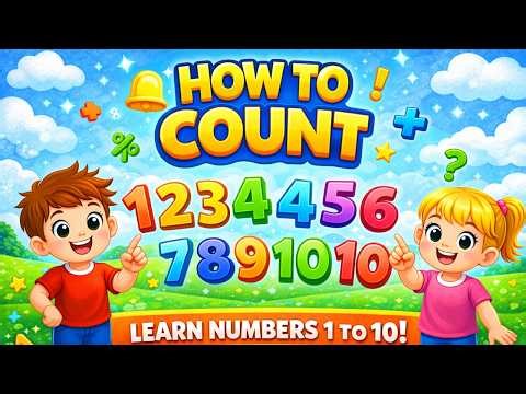 Learn How to Count | Counting Practice for Kids