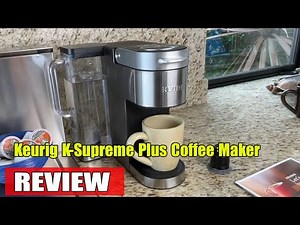 Keurig K-Supreme Plus Coffee Maker Review 2025