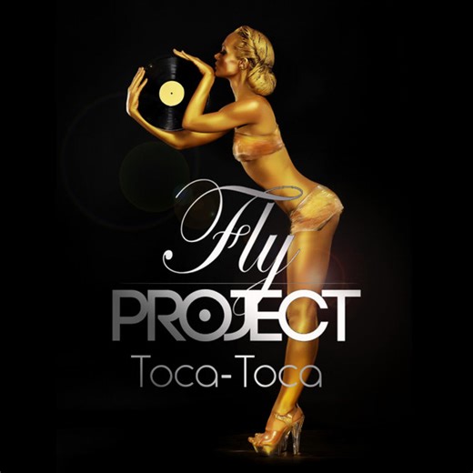 Fly Project - Toca Toca (Remixes)