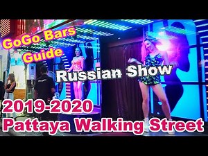 2019-2020 GoGo Bars along Pattaya Walking Street - Thailand and Russian girls VLOG 017