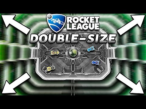 ROCKET LEAGUE, BUT IT'S DOUBLE THE SIZE