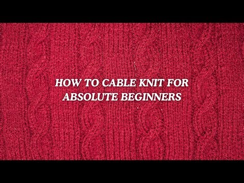 HOW TO CABLE KNIT FOR ABSOLUTE BEGINNERS | KNITTING TUTORIAL | TWINS IN STITCHES