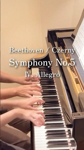 ベートーヴェン「運命」 Beethoven / Czerny: Symphony No.5