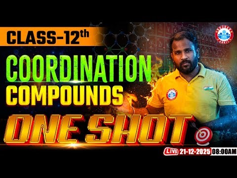 Class 12th Chemistry : Coordination Compounds | Complete One Shot Class for UP Board Exam