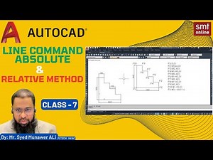 Line Command - Absolute and Relative Method - CLASS 7