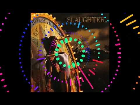 Slaughter - Up All Night (lyric video)