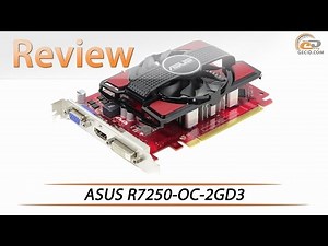 ASUS R7 250 OC 2GD3 | Budget video card review