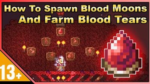 Terraria: How To Farm Blood Tears And Spawn Blood Moons Faster (1.4 Journeys End)