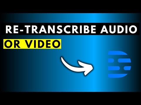 How to Re-Transcribe Audio or Video in Descript