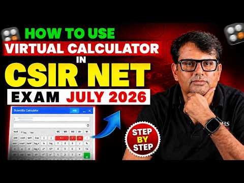 CSIR NET July. 2026 | How to Use Virtual Calculator | By GP Sir