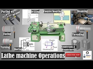Lathe Machine Operations Explained.