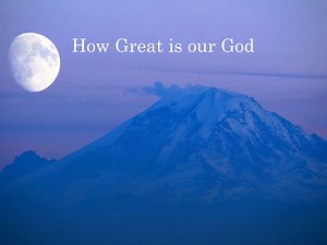 How Great is our God - SlideServe
