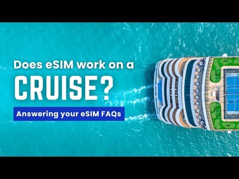 Does eSIM work on a cruise?
