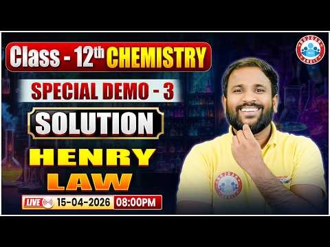 UP Board Class 12th 2027 | Chemistry | Solution - Henry's Law | Special Demo 03 | Toppers Batch 2027