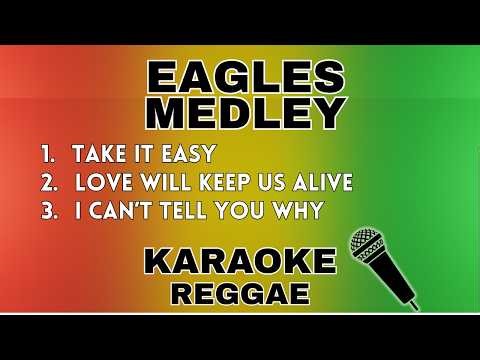 Eagles Medley (Reggae Karaoke)