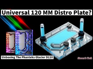 Phanteks D120 Unboxing I Awesome Universal Distribution Plate