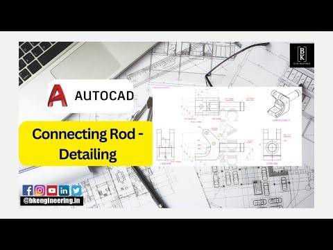 Connecting Rod - Detailing Using Autocad | Mechanical Autocad | Mechanical Engineering