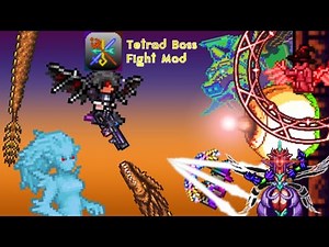 Terraria - Tetrad[四象]BOSS战模组 - All Bosses