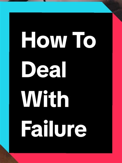 How to Deal with Failure: Practical Psychology Tips