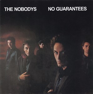 The Nobodys - No Guarantees