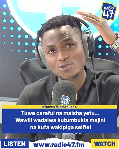 Usirisk maisha yako eti unataka selfie itokee poa🙄😢 Watch us live: www.radio47.fm Join WhatsApp channel: https://rb.gy/iwp64y #Baze47NaManucho #HapaNdipo Manucho the Young Baller Deejay Darvo | Radio 47