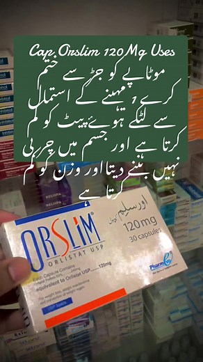 Orslim 120mg for Weight Loss: Uses and Side Effects