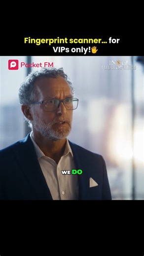 71K views · 847 reactions | Click here https://click.pocketfm.in/2IE7/vi38y15c to watch full story! #pocketfm #trending #dramaseries #InstaMillionaire #AudioSeries Fingerprint scanner… for VIPs only! | Pocket FM Universe | Facebook